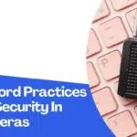 password practices for hidden camera